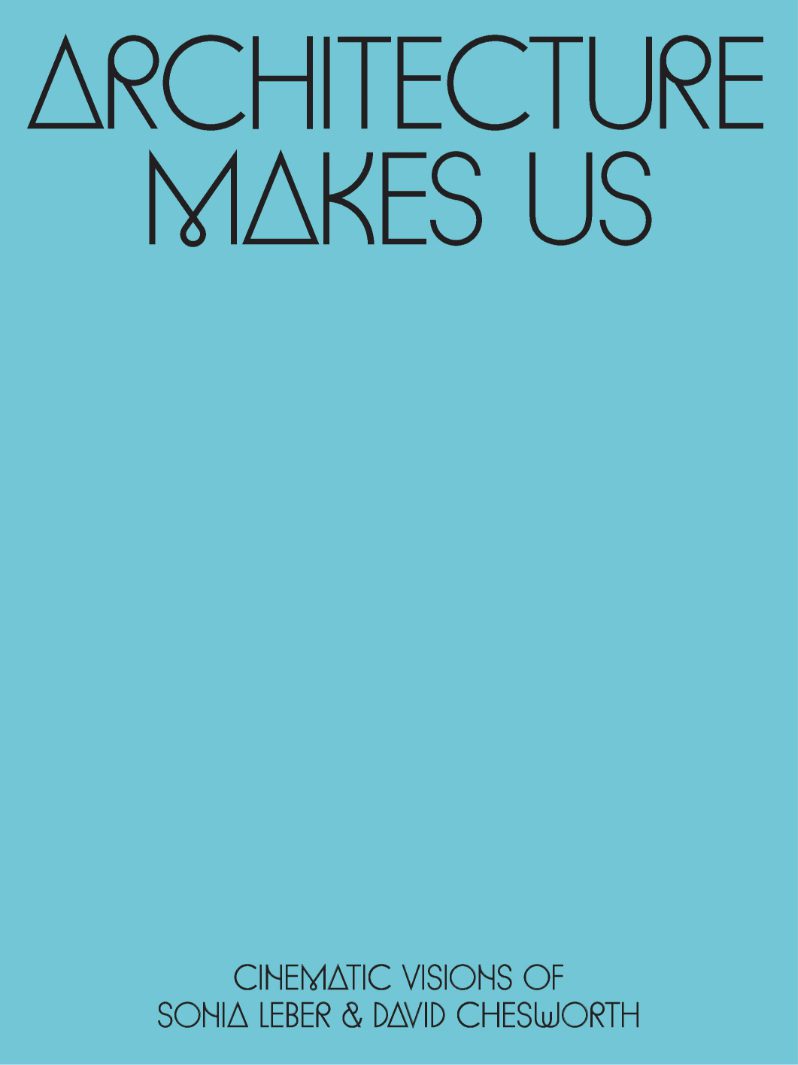 Architecture Makes Us